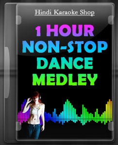 1 Hour Non Stop Dance Medley - MP3 + VIDEO