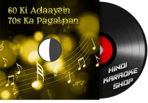 60's Ki Adaayein - 70's Ka Pagalpan - MP3