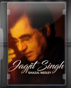 Forever Jagjit - Timeless Ghazals Medley - MP3 + VIDEO