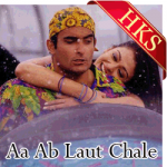 Aa Ab Laut Chalen - MP3