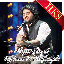  Aaj Jaane Ki Zidd Na Karo (Unplugged) Video Karaoke with Lyrics