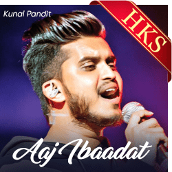  Aaj Ibaadat (Live) MP3 Karaoke
