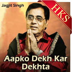 Aapko Dekh Kar Dekhta (6:40 Mins) Video Karaoke with Lyrics