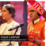 Aaya Laariye(Coke Studio) - MP3 + VIDEO