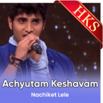 Achyutam Keshavam (Nachiket) - MP3