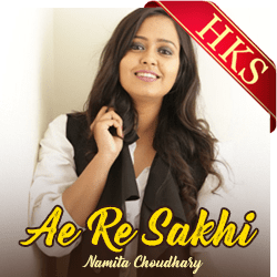  Ae Re Sakhi MP3 Karaoke