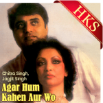 Agar Hum Kahein (Ghazal) - MP3 + VIDEO