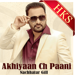  Akhiyaan Ch Paani (Jado Tak) MP3 Karaoke