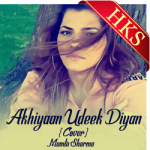 Akhiyaan Udeek Diyan (Cover) - MP3