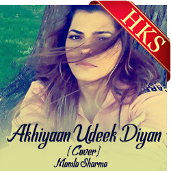  Akhiyaan Udeek Diyan (Cover) MP3 Karaoke