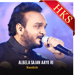  Albela Sajan Aayo Ri (Live) Video Karaoke with Lyrics
