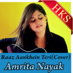 Raaz Aankhein Teri (Amrita Nayak Version) - MP3