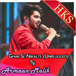  Ghar Se Nikalte Hi (Unplugged) Video Karaoke with Lyrics