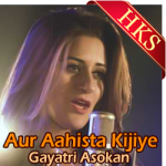 Aur Aahista Kijiye Baatein (Cover) - MP3 + VIDEO