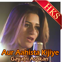  Aur Aahista Kijiye Baatein (Cover) Video Karaoke with Lyrics