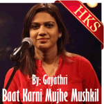 Baat Karni Mujhe Mushkil - MP3