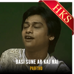 Basi Sune Ar Kaj Nai  - MP3