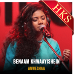 Benaam Khwaayishein (High Quality) (Live) - MP3