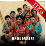Bondhu Darao Re - MP3