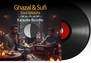 Ghazal & Sufi Soul Sessions Karaoke Bundle - MP3