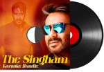 The Singham Karaoke Bundle - MP3 + VIDEO
