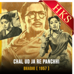 Chal Ud Ja Re Panchhi (High Quality) - MP3
