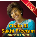 Chalo Ri Sakhi Preetam - MP3 + VIDEO