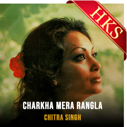  Charkha Mera Rangla Video Karaoke with Lyrics