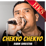 Chekyo Chekyo (Nepali) - MP3