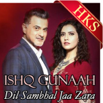 Ishq Gunaah(Jeene Bhi De) - MP3 + VIDEO