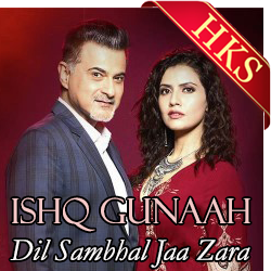  Ishq Gunaah(Jeene Bhi De) MP3 Karaoke