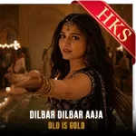 Dilbar Dilbar Aaja - MP3