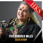 Five Hundred Miles x Jab Koi Baat Bigad Jaye - MP3