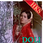 Doli Chadh Ke Dulhan - MP3 +  VIDEO