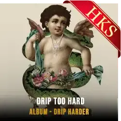  Drip Too Hard (High Quality) MP3 Karaoke