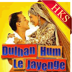 Dulhan Hum Le Jaayenge (With Female Vocals) - MP3