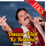 Dwaar Khol Ke Rakhna - MP3