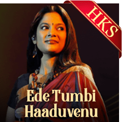  Ede Tumbi Haaduvenu (Cover) MP3 Karaoke