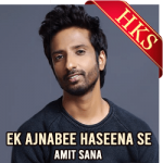 Ek Ajnabee Haseena Se (Unplugged) - MP3