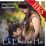 Ek Ehsaas Hai - MP3