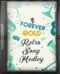 Forever Gold Retro Songs Medley (Rearranged) - MP3 + VIDEO