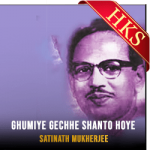 Ghumiye Gechhe Shanto Hoye - MP3