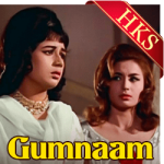 Gumnaam Hai Koi - MP3 + VIDEO