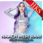 Naach Meri Rani - MP3 + VIDEO