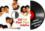Dil Vil Pyar Vyar Jukebox - MP3