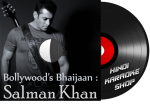 Bollywood's Bhaijaan - Salman Khan (Part 1) - MP3