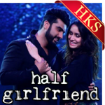 Tu Hi Hai (Half Girlfriend) - MP3 + VIDEO