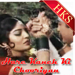  Kaanch Ki Choodiyaan Video Karaoke with Lyrics