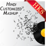 Hindi Customized Mashup - MP3