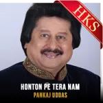 Honton Pe Tera Nam - MP3